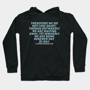 Bible Verse 2 Corinthians 4:16 Hoodie